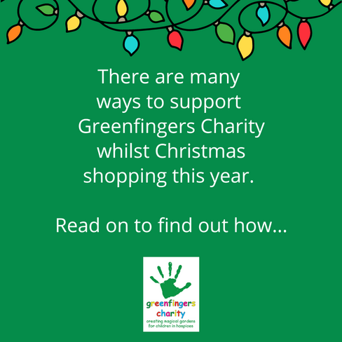 Support Greenfingers while you Christmas Shop!